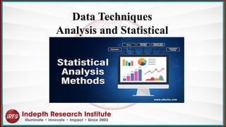 Statistical Method Data Analytics Data Analysis and Statistical Techniques.pptx