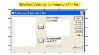Selecting Variables for Indpendent t - test
 