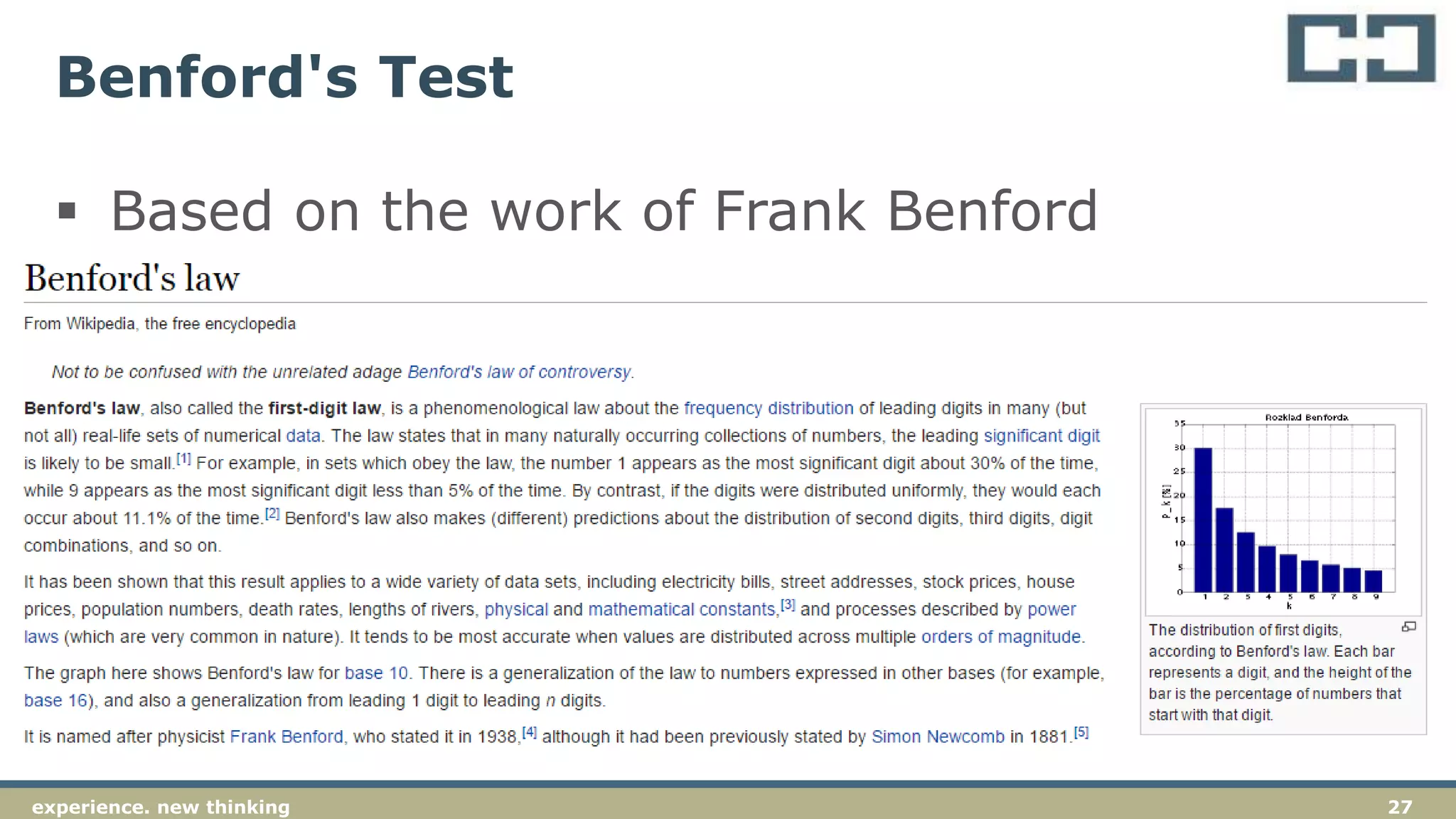 27experience. new thinking
Benford's Test
 Based on the work of Frank Benford
 