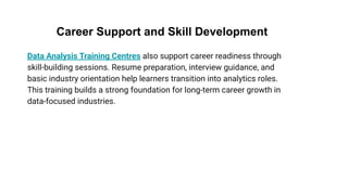 Data Analysis Training Centres_ Building Skills for a Data-Driven World.pdf