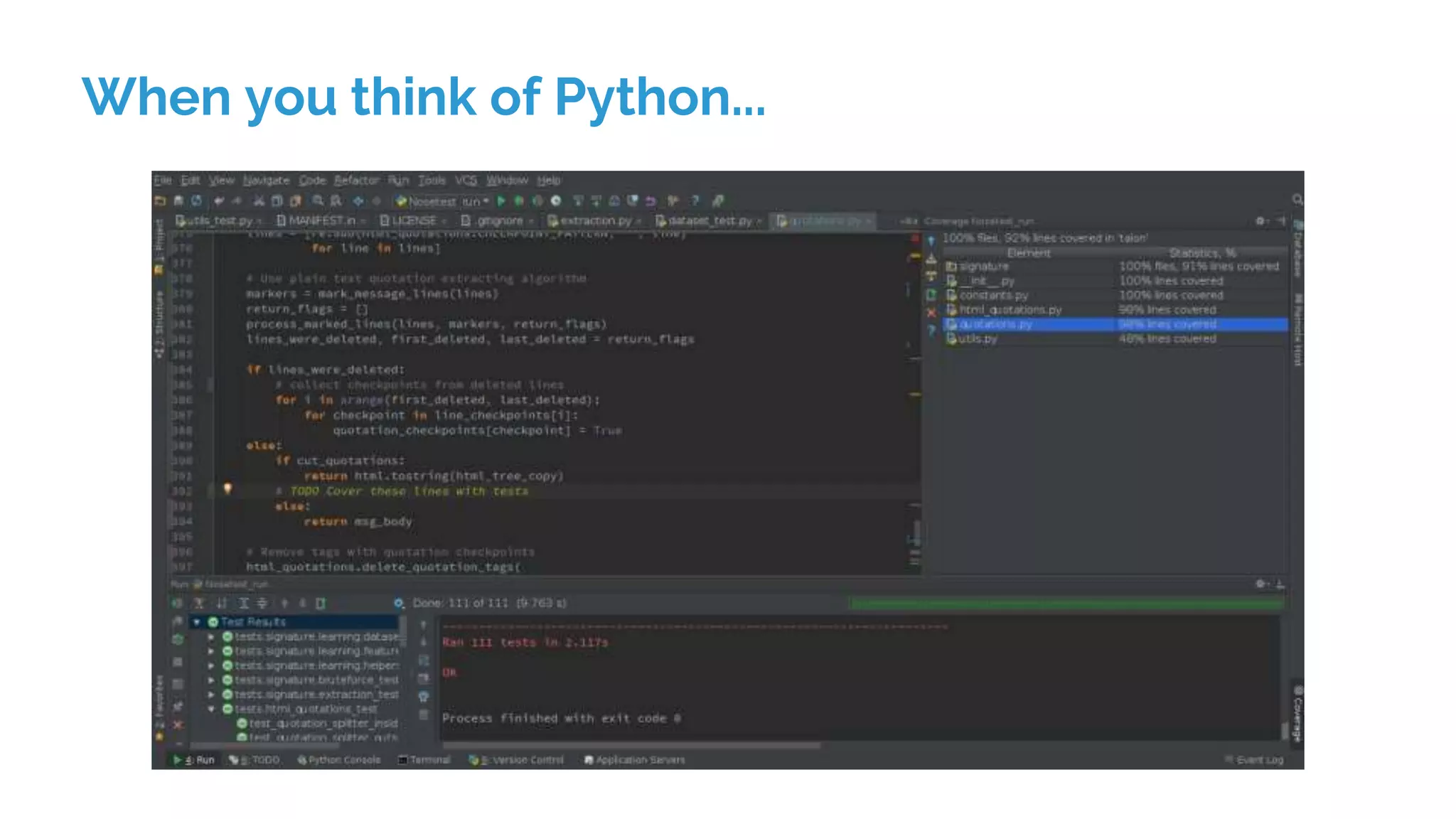 When you think of Python...
 