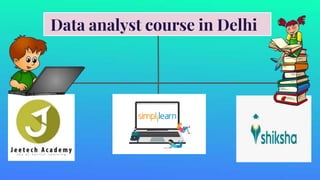 Data analyst course in delhi | PPT