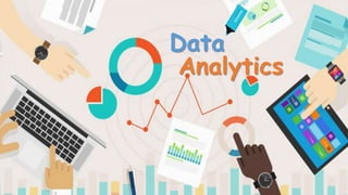 Data
Analytics
 