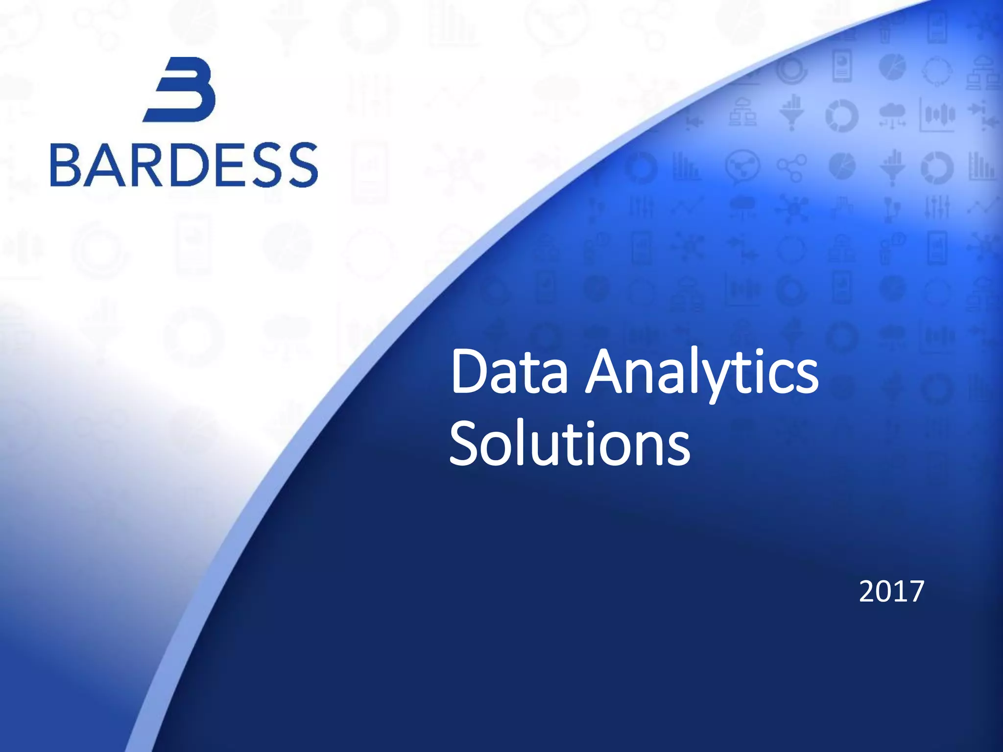 Data Analytics
Solutions
2017
 