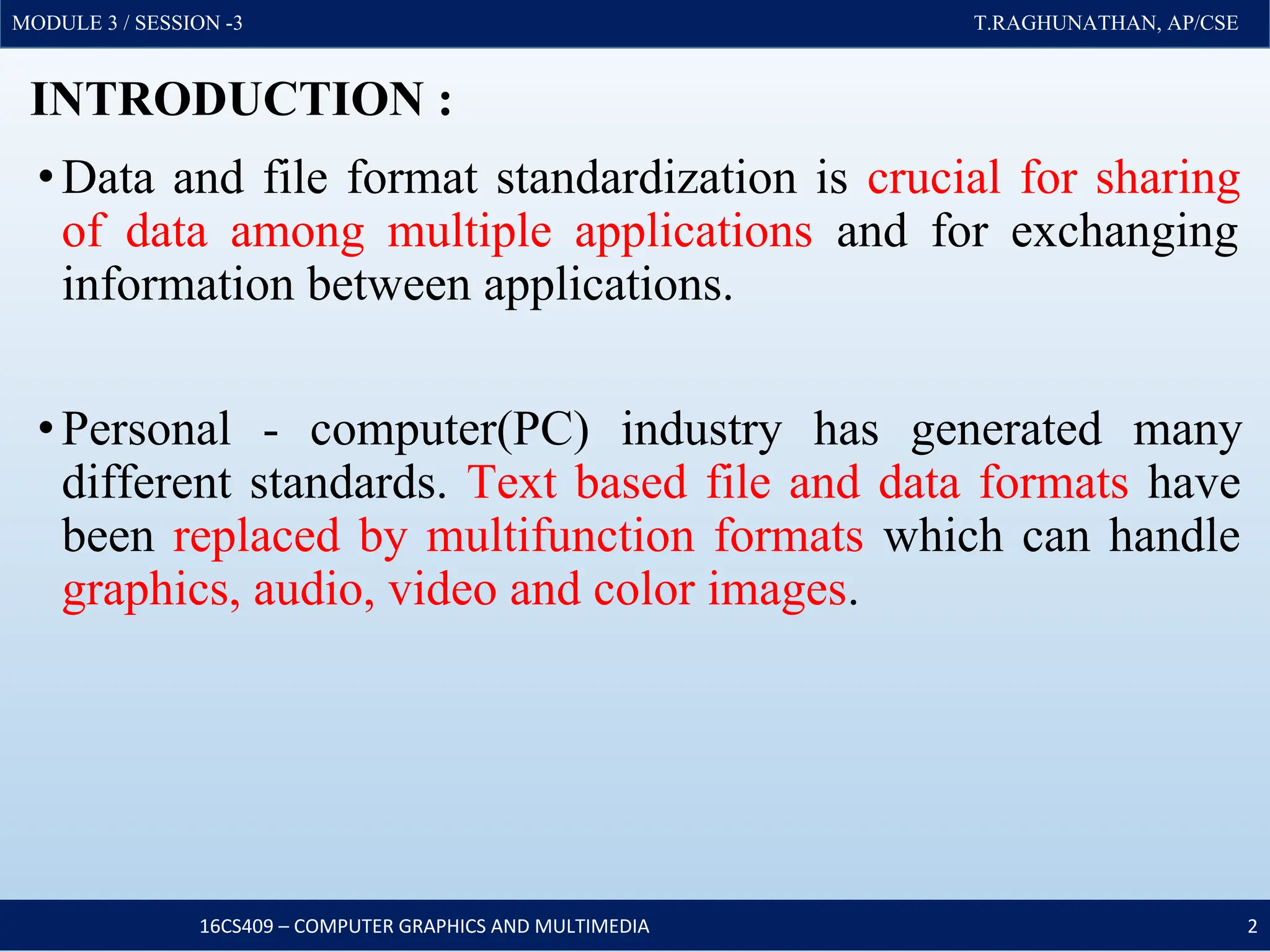 Multimedia data and file format standards ppt