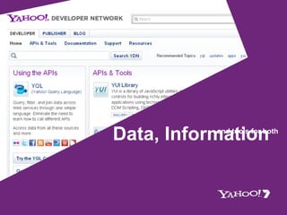 Data, Information and tools for both 