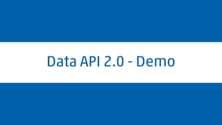 Data API 2.0 - Demo 
 