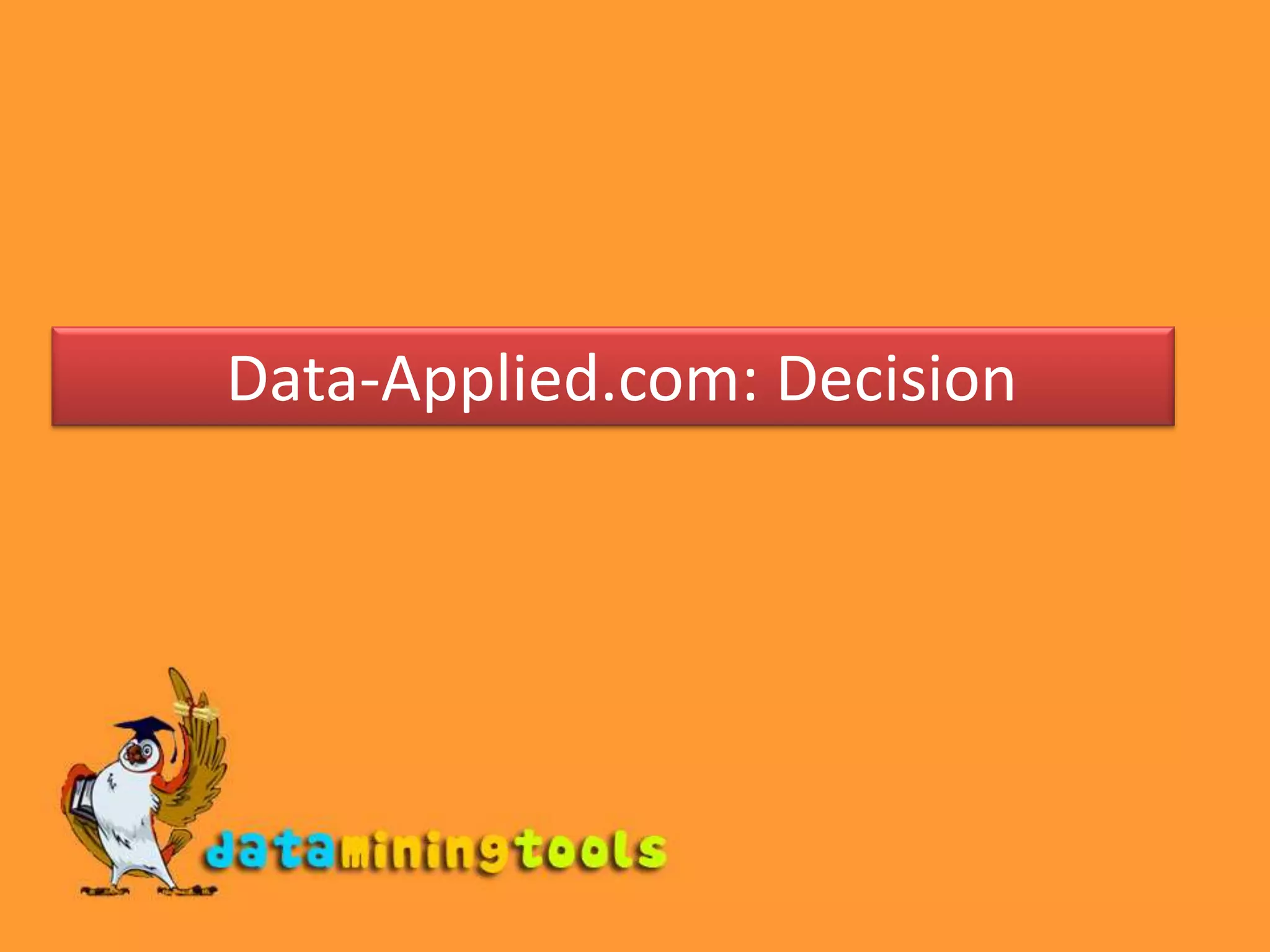  Data-Applied.com: Decision