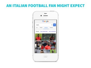 AN ITALIAN FOOTBALL FAN MIGHT EXPECT
 