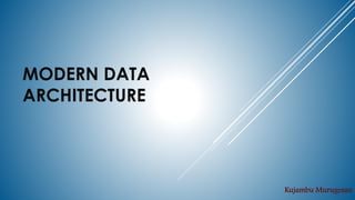 Modern Data architecture Design | PPT