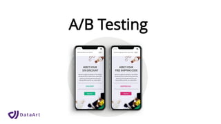 A/B Testing
 