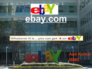 ebay.com Anil Kumar ISMC 