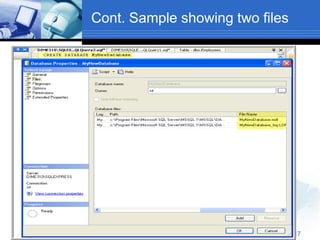 17
Cont. Sample showing two files
 