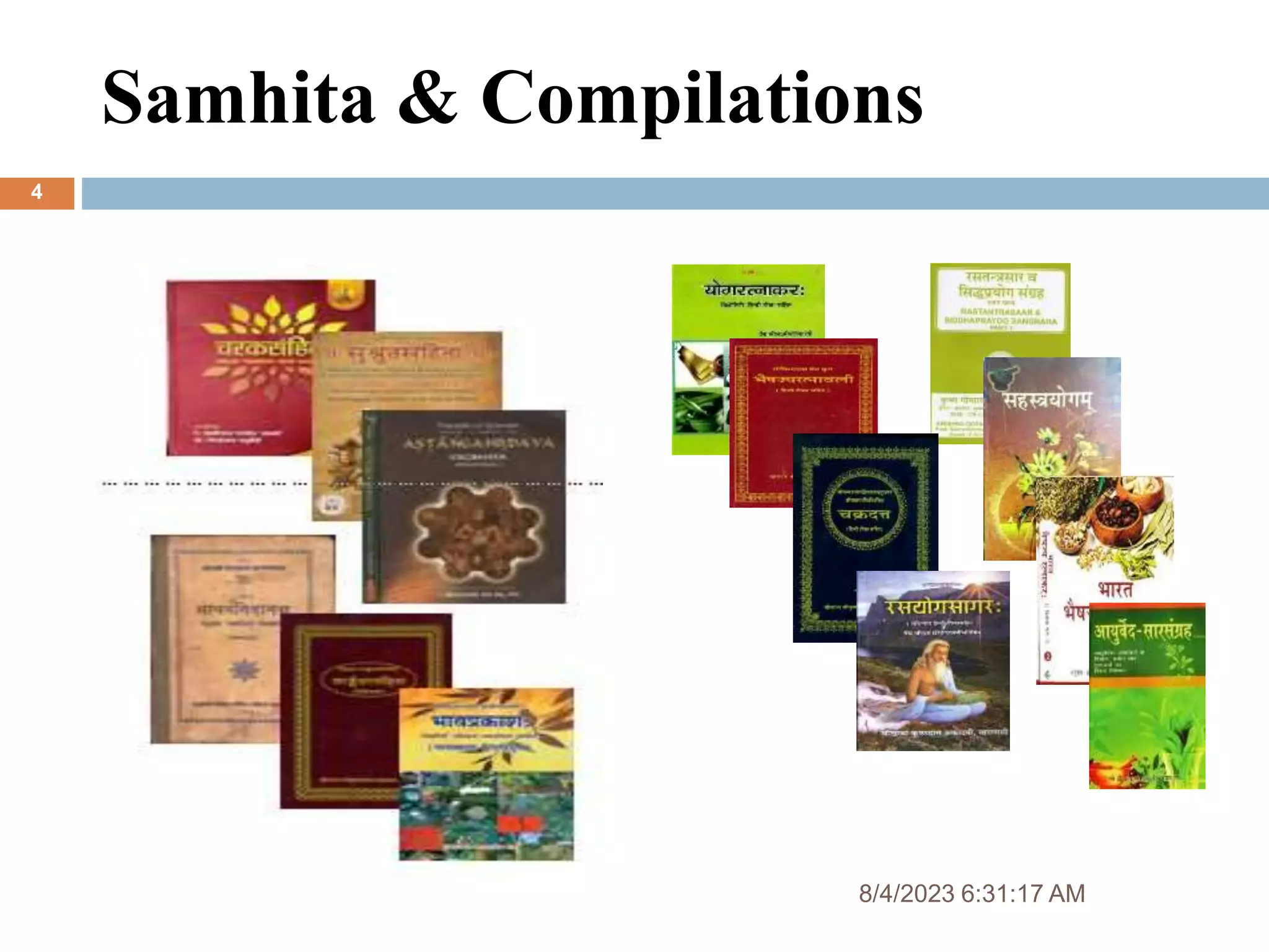 8/4/2023 6:31:17 AM
4
Samhita & Compilations
 