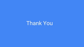 Thank You
 