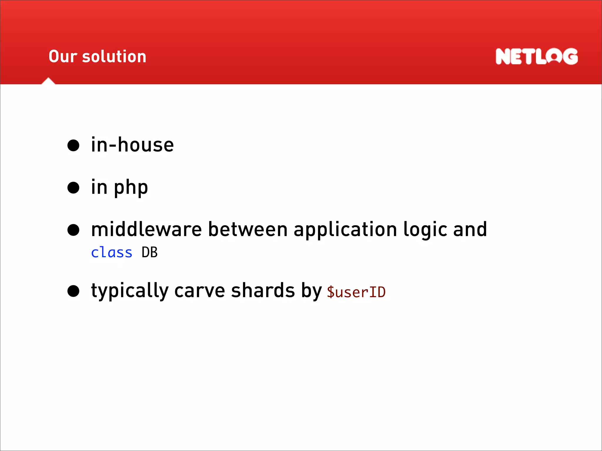 Database Sharding at Netlog