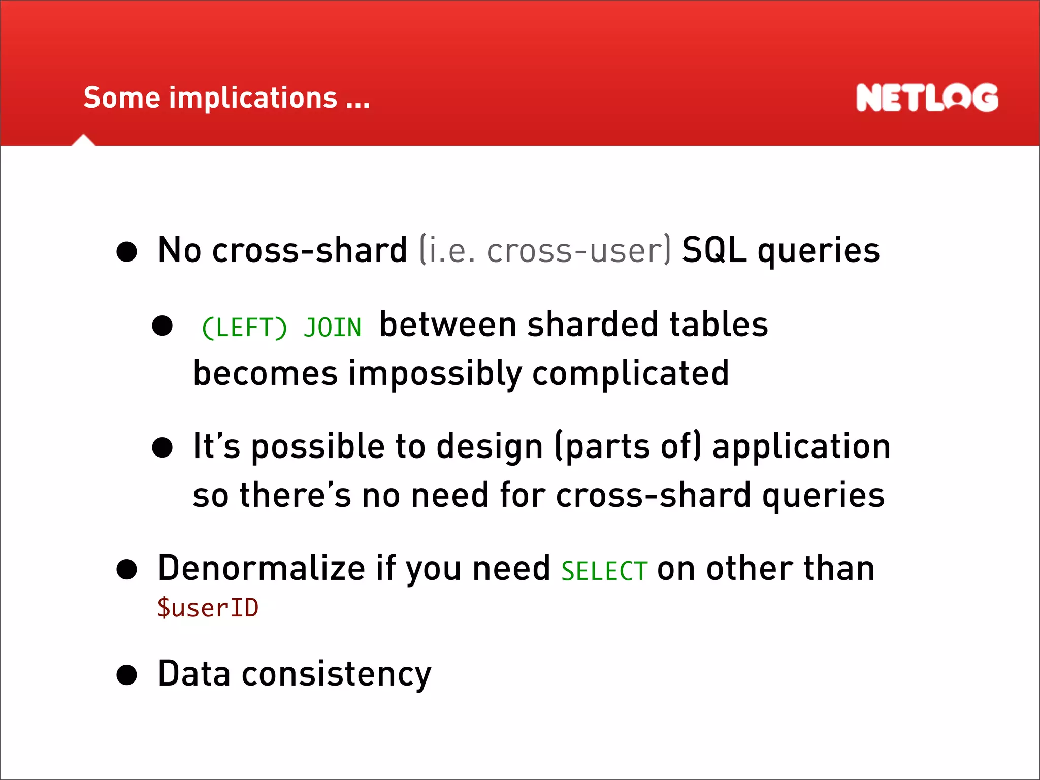 Database Sharding at Netlog