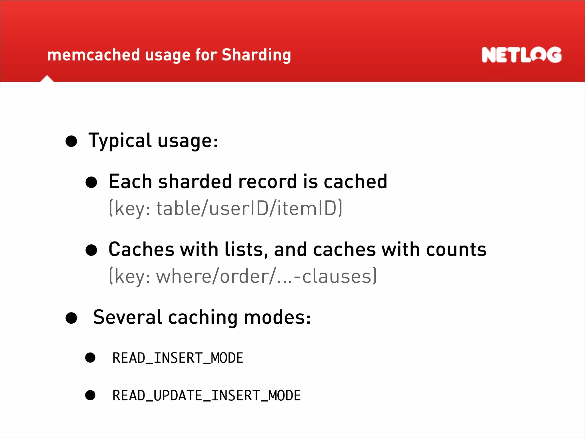 Database Sharding at Netlog