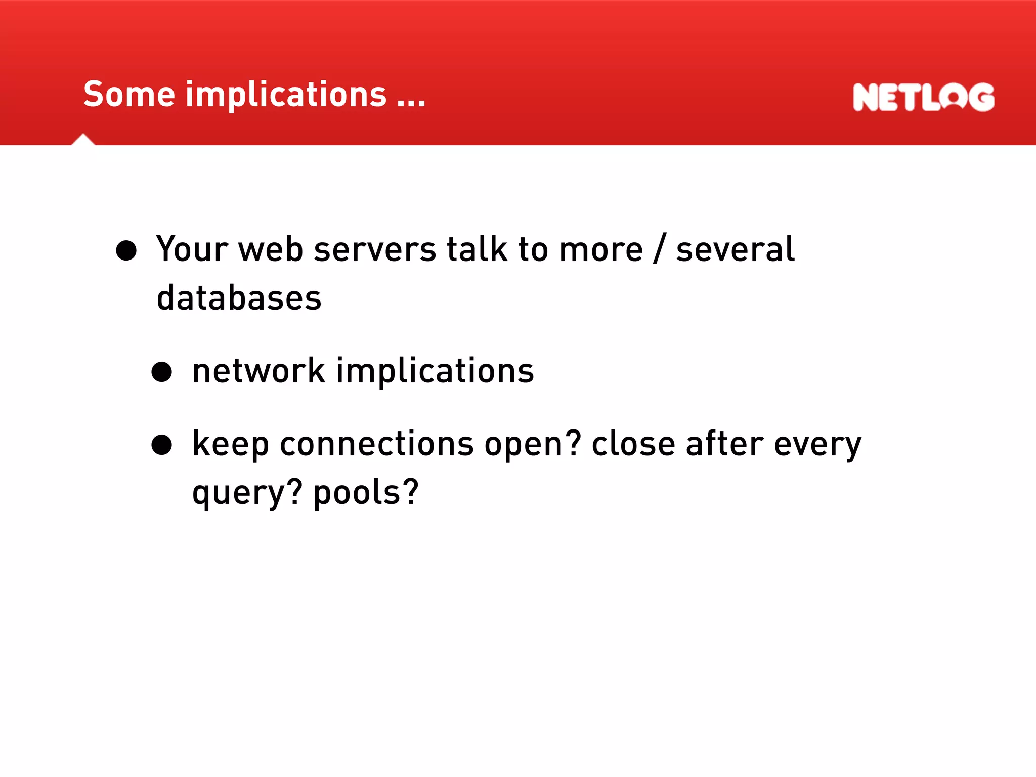 Database Sharding At Netlog