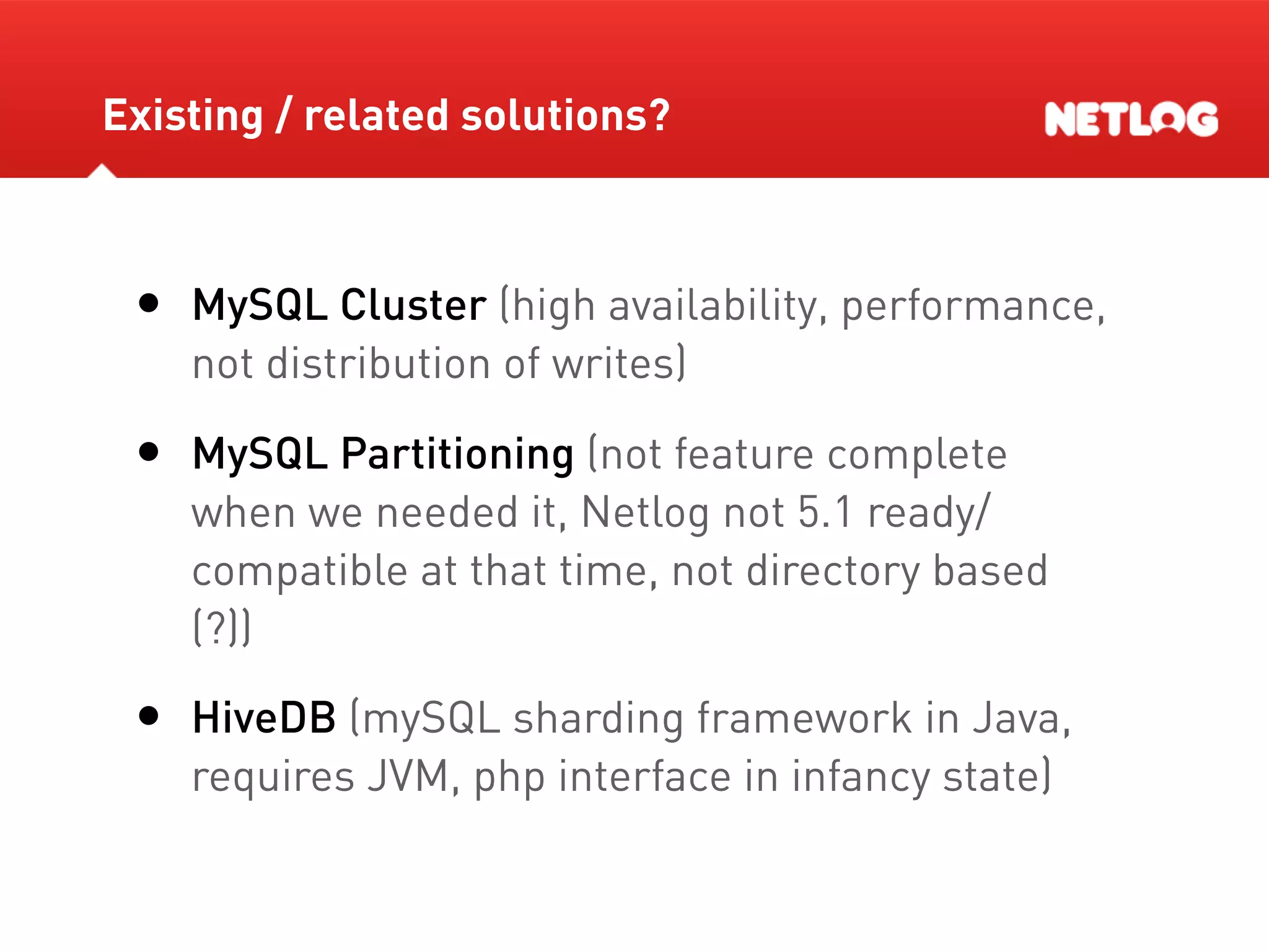 Database Sharding At Netlog