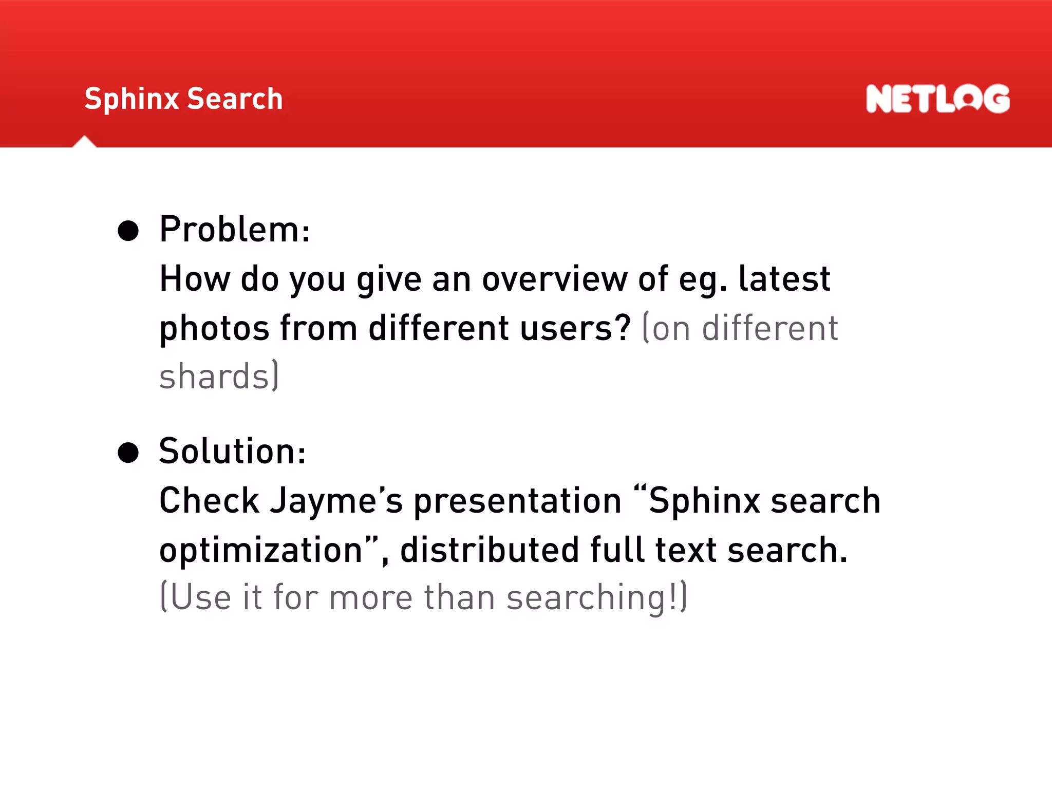 Database Sharding At Netlog