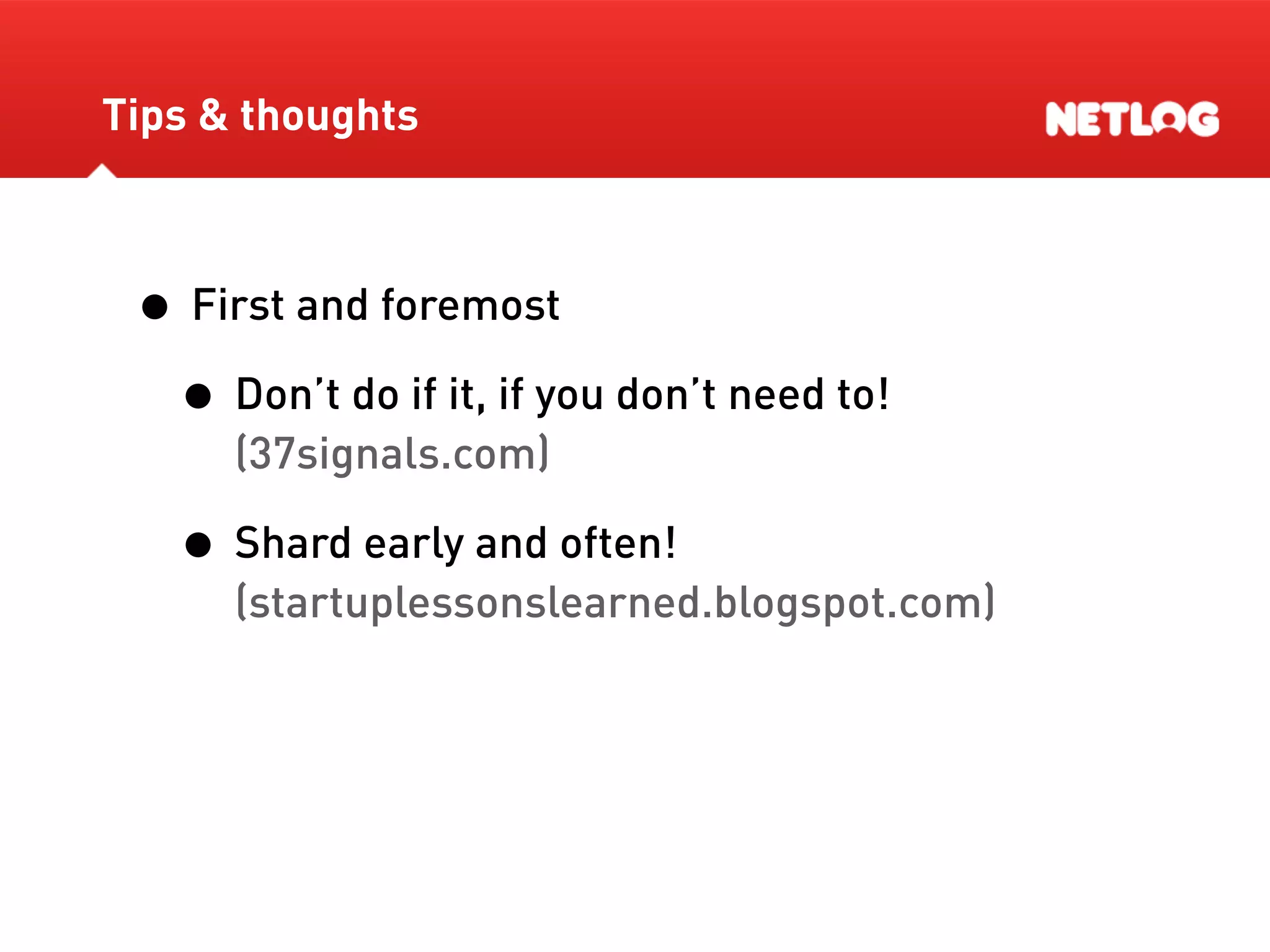 Database Sharding At Netlog