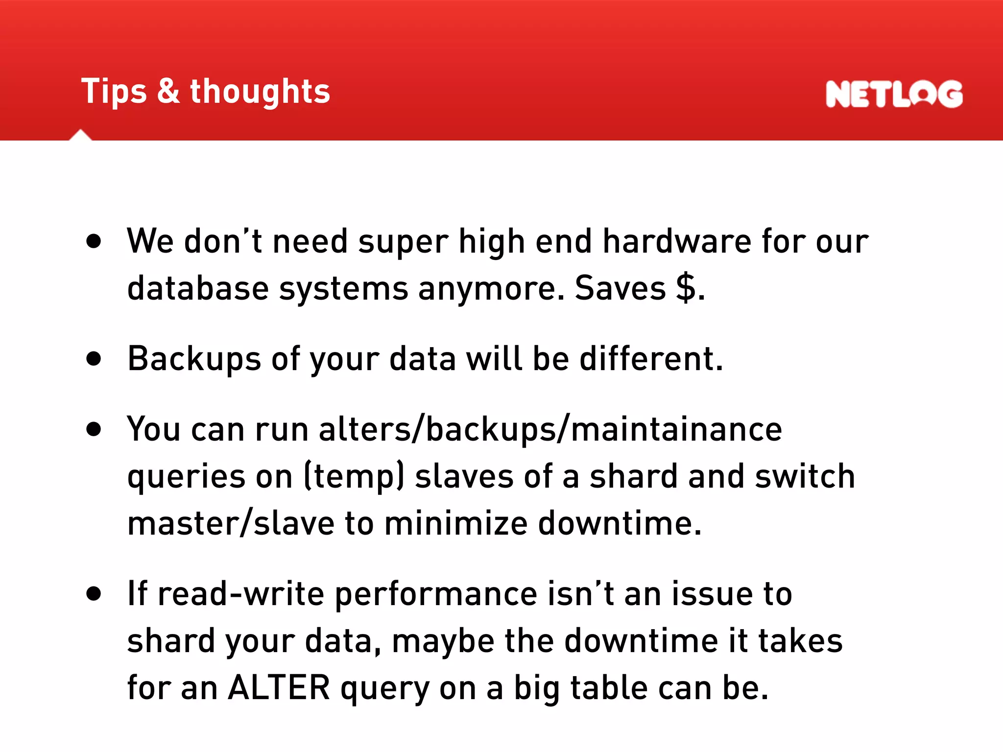 Database Sharding At Netlog