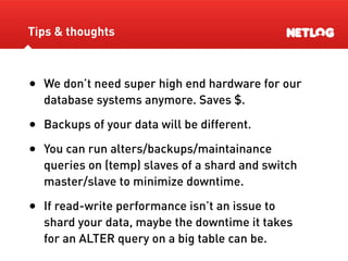 Database Sharding At Netlog