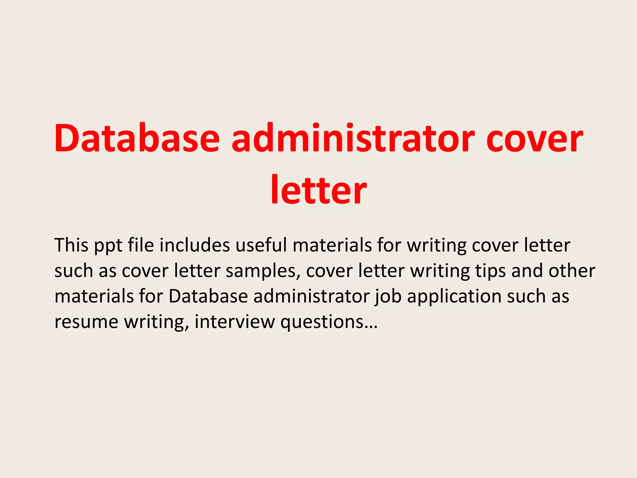 Database administrator cover letter | PPT