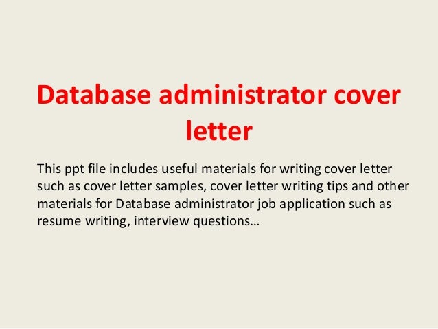 database administrator cover letter cover letter for database administrator