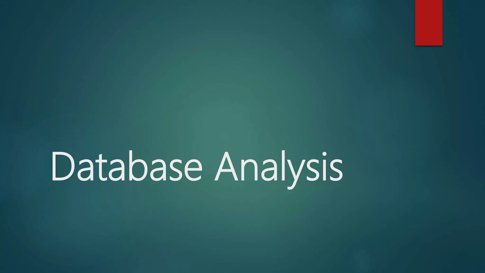 Database Analysis
