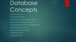 Comprehensive Overview of Database Concepts and MySQL Systems | PPTX
