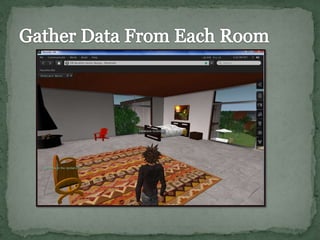 Gather Data From Each Room 