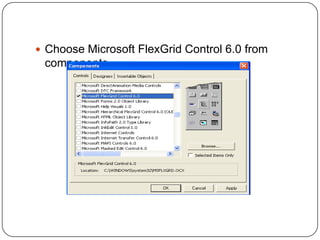 Data base connectivity and flex grid in vb | PPTX