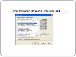 Data base connectivity and flex grid in vb | PPTX