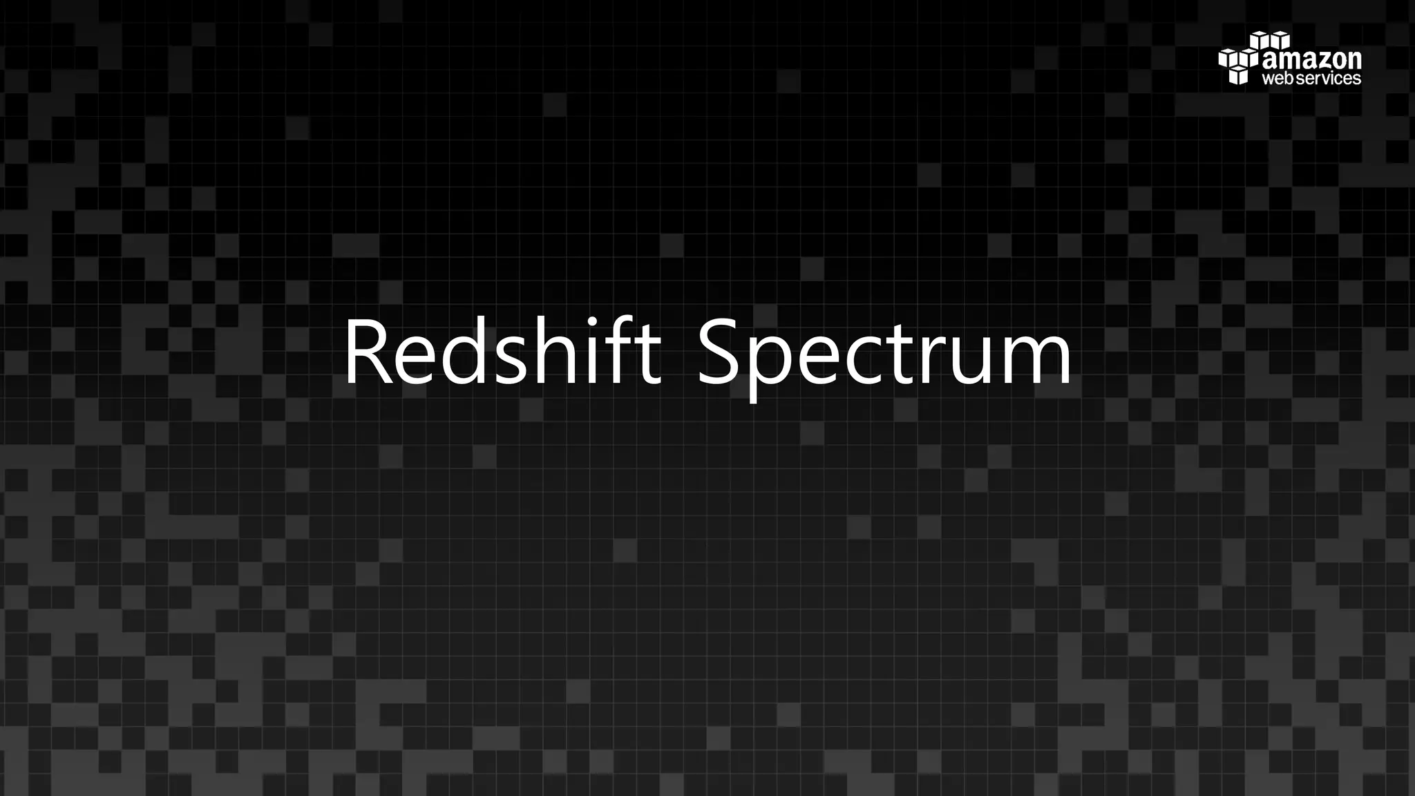 Redshift Spectrum
 