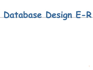 Database Design E-R 