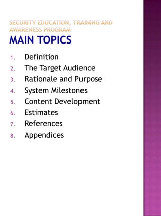 1.   Definition
2.   The Target Audience
3.   Rationale and Purpose
4.   System Milestones
5.   Content Development
6.   Estimates
7.   References
8.   Appendices
 