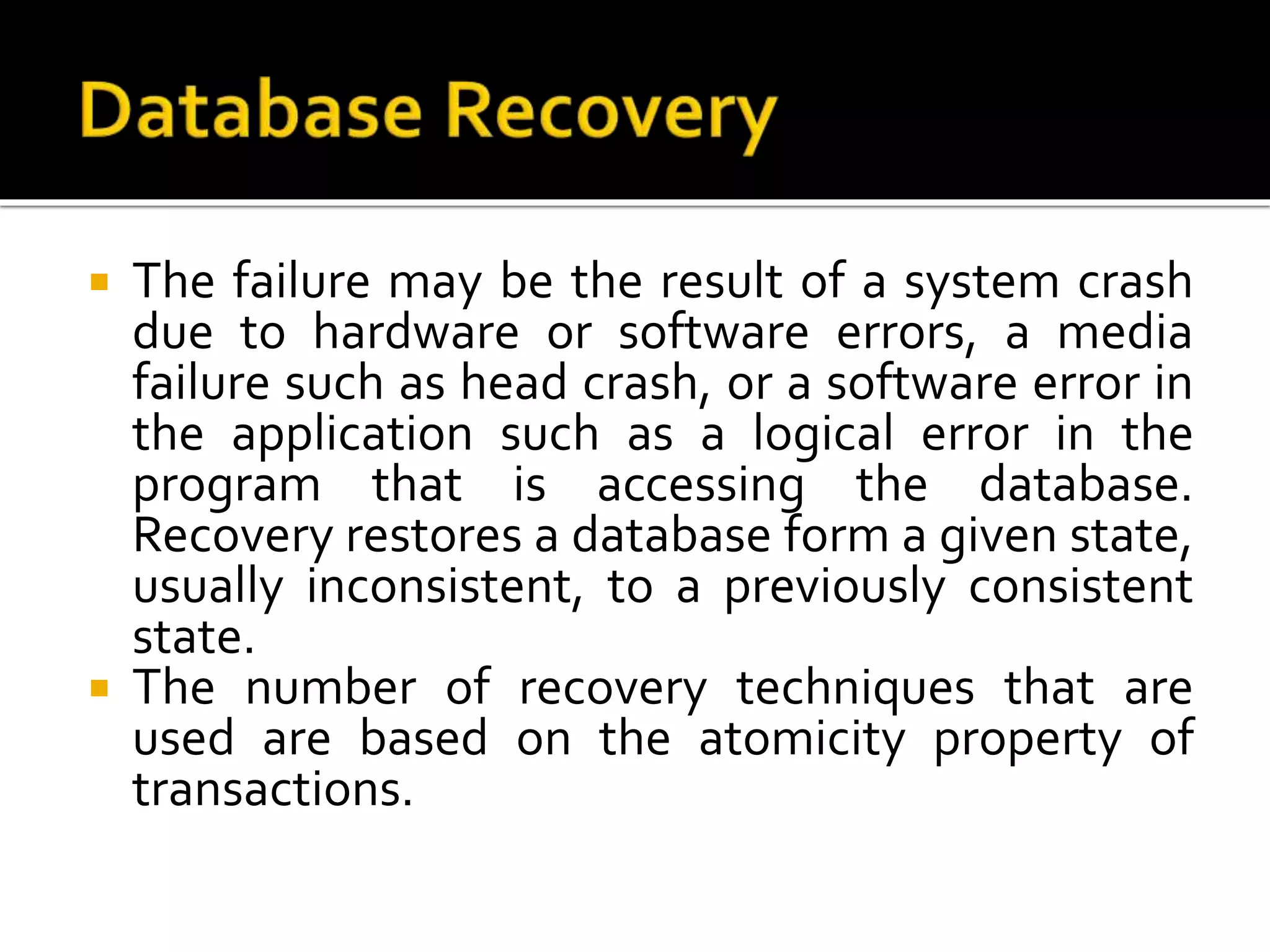 Database failure and recovery 1 | PPTX