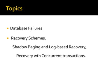 Database failure and recovery 1 | PPT