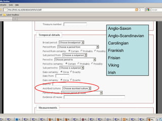 Anglo-Saxon Anglo-Scandinavian Carolingian Frankish Frisian Viking Irish