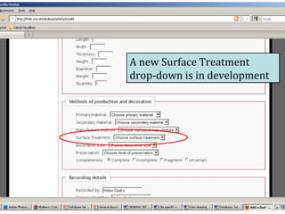 A new Surface Treatment drop-down is in development