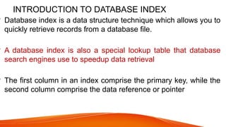 AN INTRODUCTION TO THE CONCEPT OF DATABASE INDEX.pptx