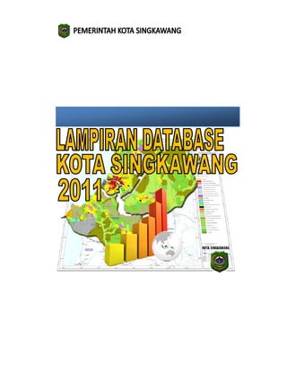 Database Kota Singkawang 2011