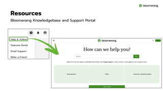 Resources
Bloomerang Knowledgebase and Support Portal
 