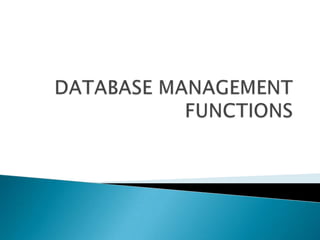 Database management functions | PPTX