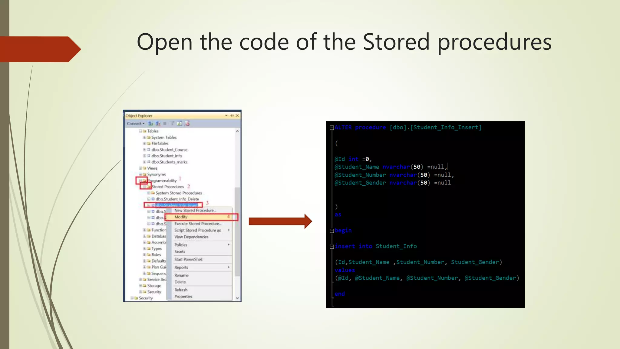 Open the code of the Stored procedures
 