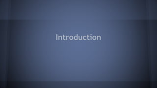 Introduction
 