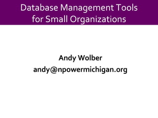 Database Management Tools For Small Organizations
