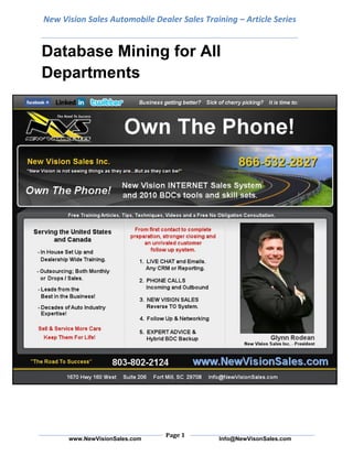 New Vision Sales Automobile Dealer Sales Training – Article Series


Database Mining for All
Departments




                               Page 1
      www.NewVisionSales.com                 Info@NewVisonSales.com
 
